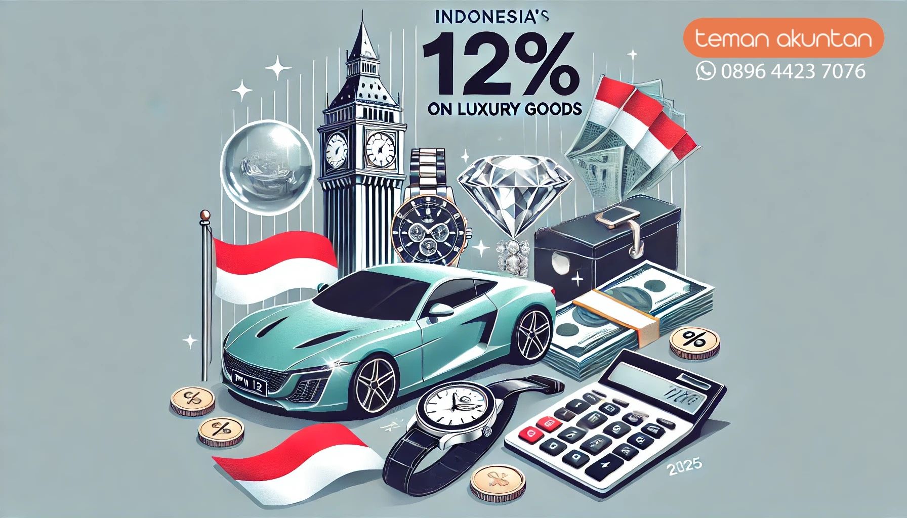 Penerapan PPN 12 Persen untuk Barang Mewah Mulai Februari 2025 - Dampak dan Strategi Pajak