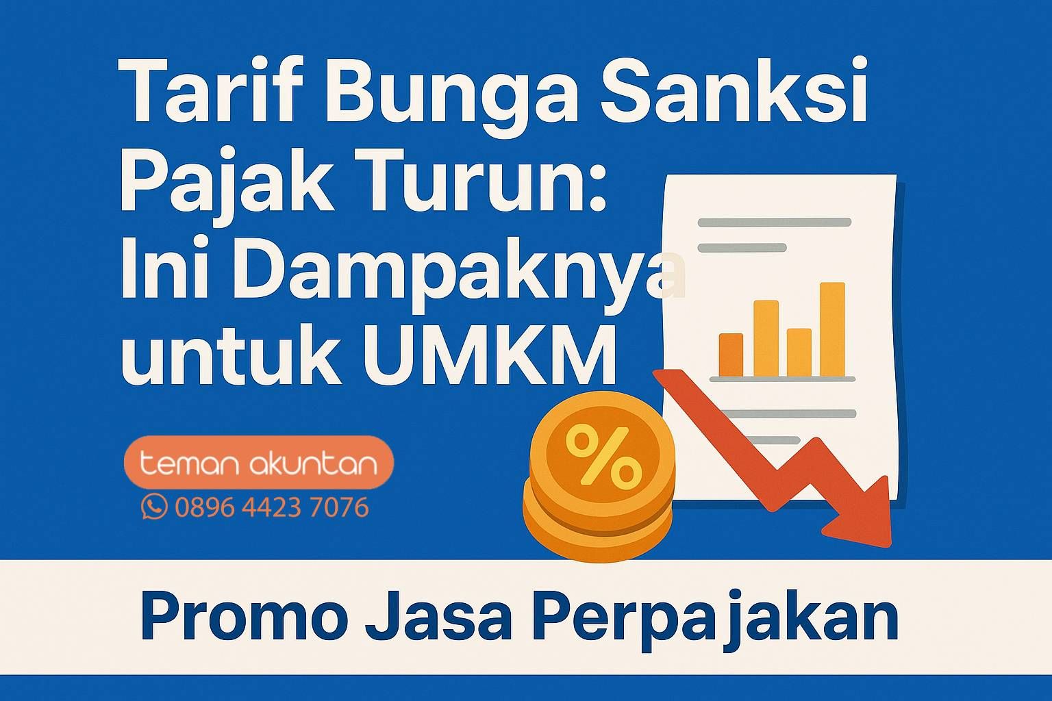 tarif-bunga-sanksi-pajak-turun-dampaknya-umkm