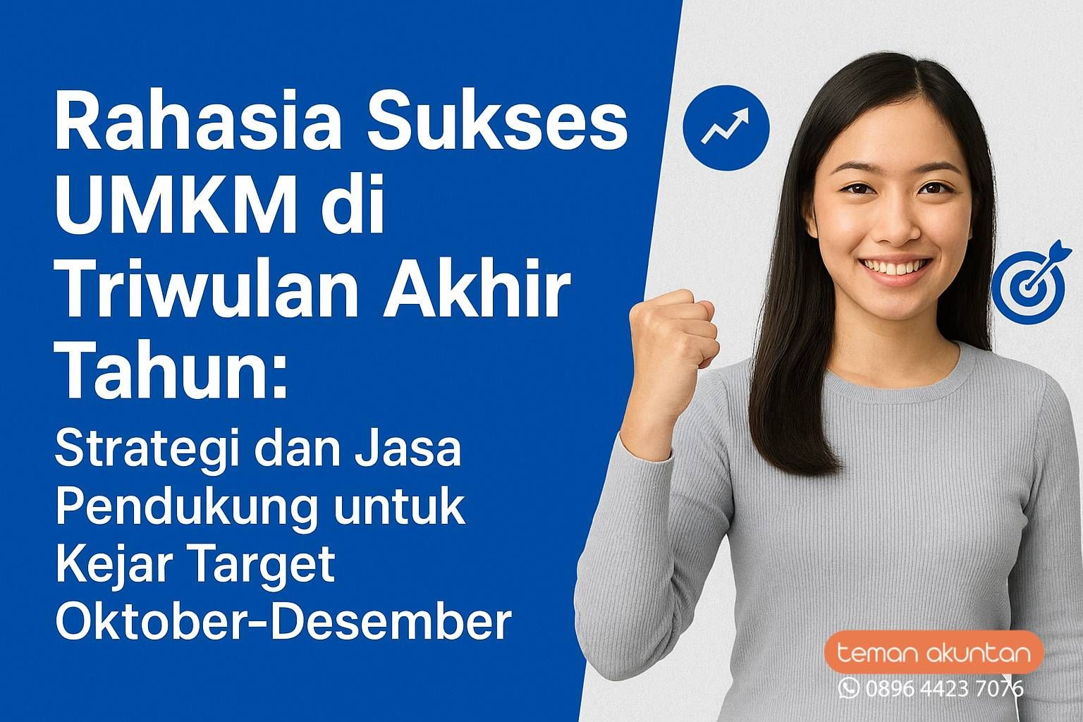 Rahasia Sukses UMKM di Triwulan Akhir Tahun - Strategi dan Jasa Pendukung