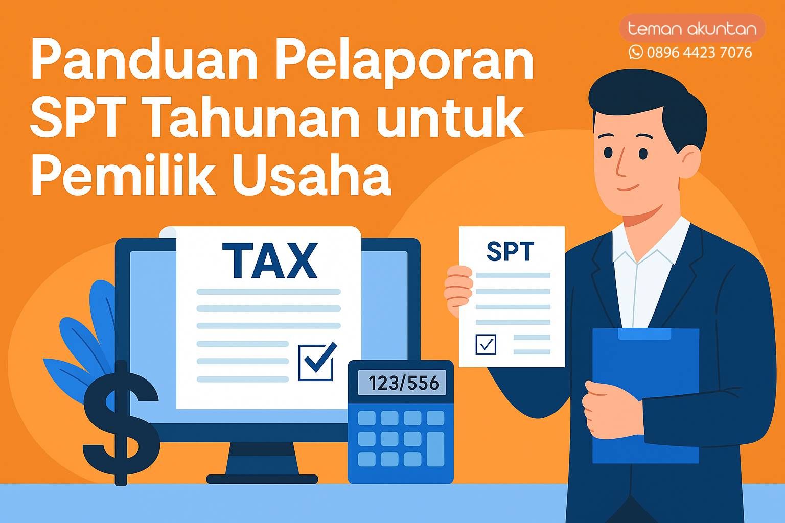 Panduan Pelaporan SPT Tahunan untuk Pemilik Usaha