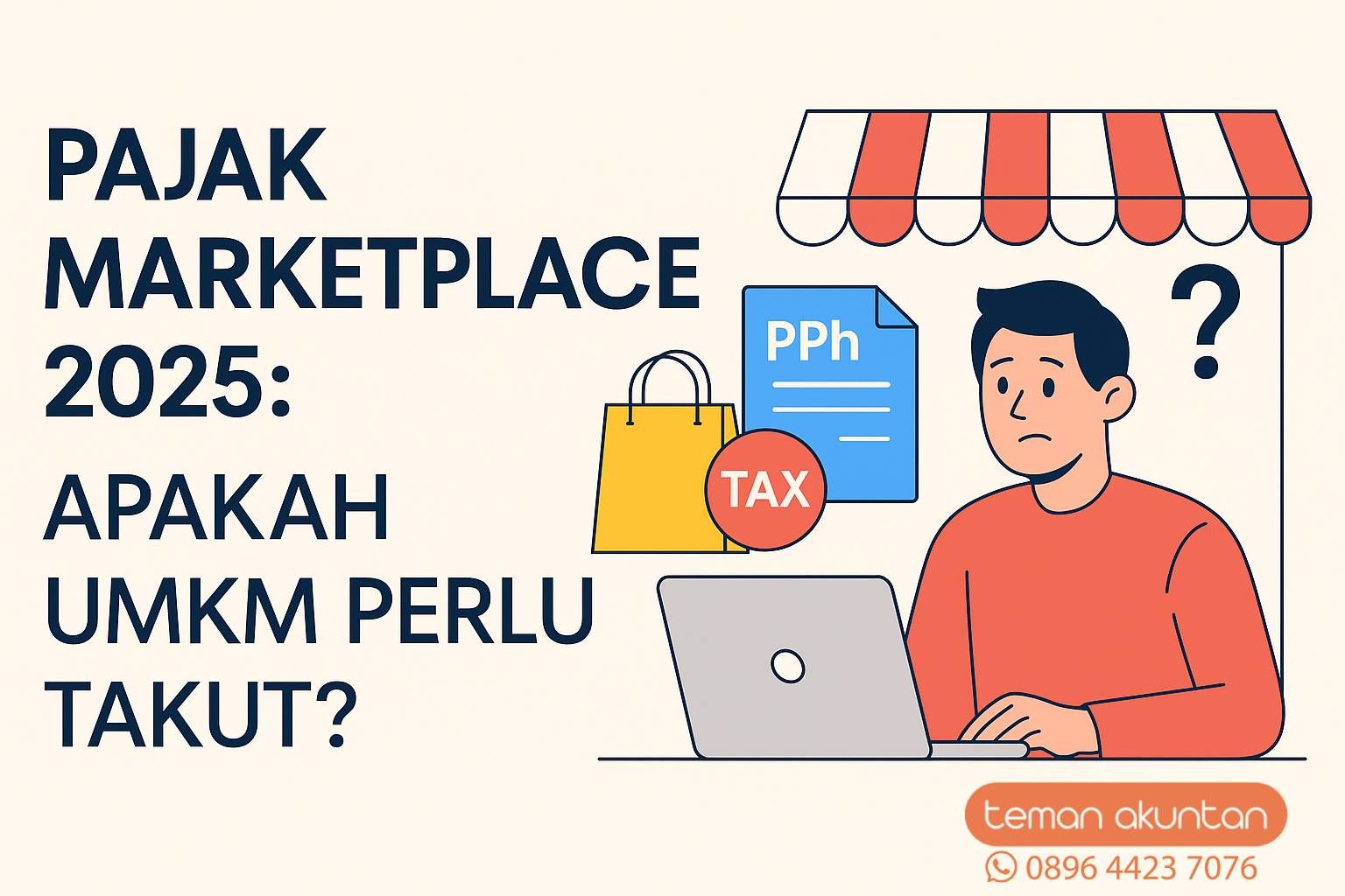 Pajak Marketplace 2025 - Apa Dampaknya bagi UMKM