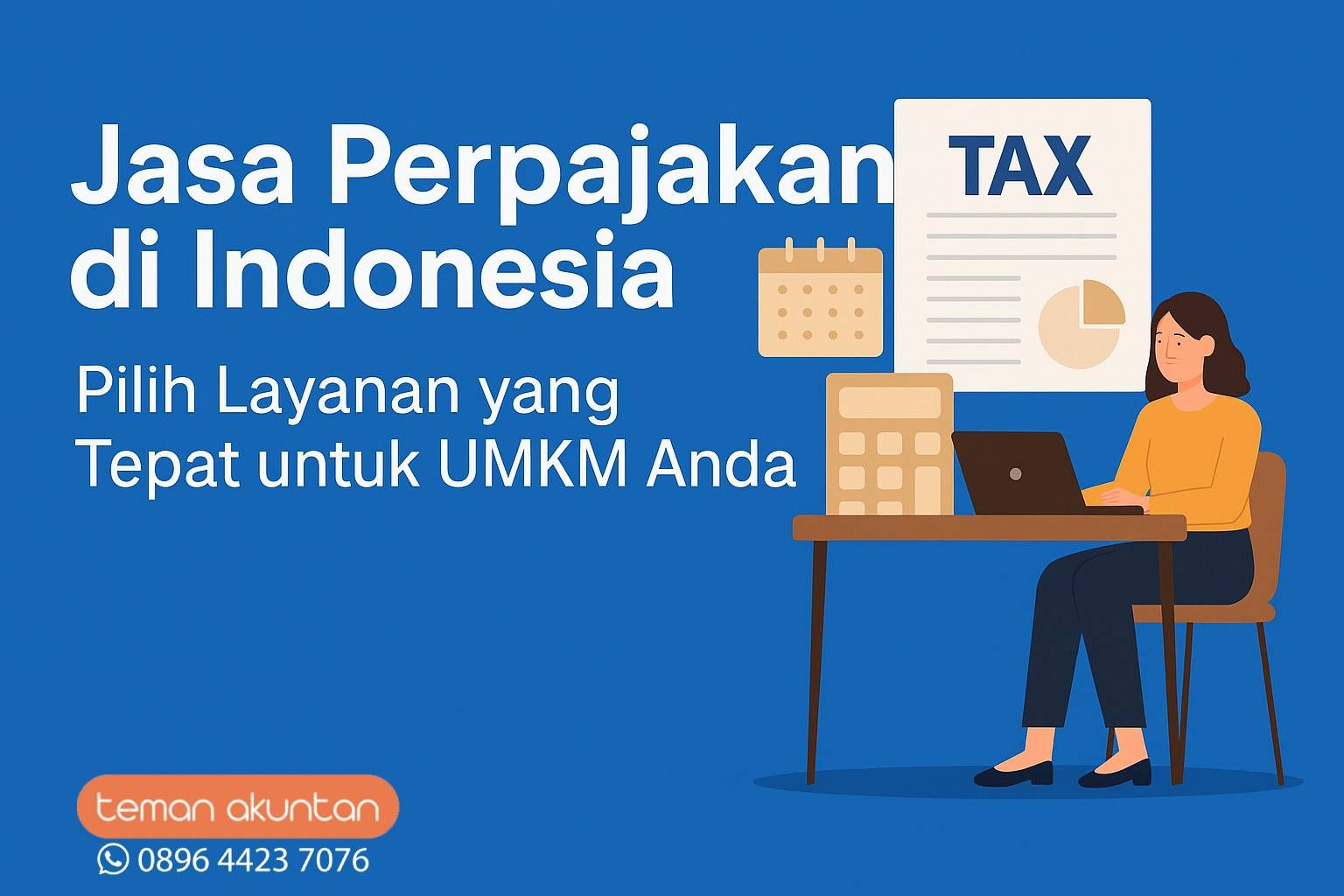 Jasa Perpajakan Indonesia untuk UMKM - Pilih yang Tepat agar Bisnis Tumbuh