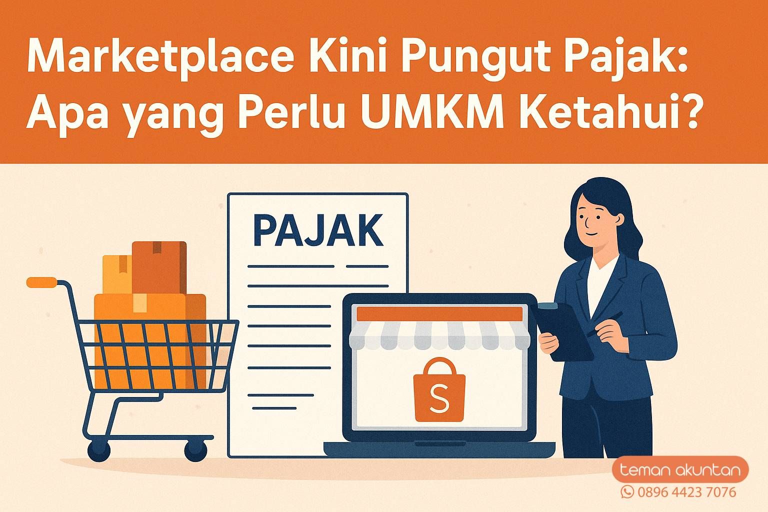 Marketplace Kini Pungut Pajak  Apa yang Perlu UMKM Ketahui