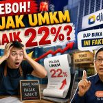 heboh-pajak-umkm-naik-22-persen-fakta